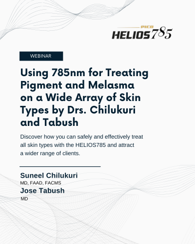 Using 785nm for Treating Pigment and Melasma on a Wide Array of Skin Types by Drs. Chilukuri and Tabush 