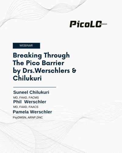 Breaking Through The Pico Barrier  by Drs.Werschlers & Chilukuri